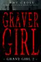 [Grave Girl 02] • Graver Girl